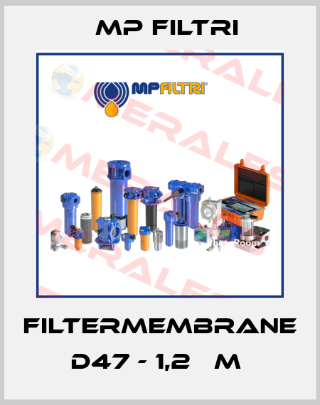 Filtermembrane D47 - 1,2 µm  MP Filtri