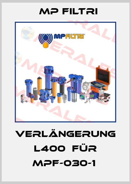 Verlängerung L400  für MPF-030-1  MP Filtri