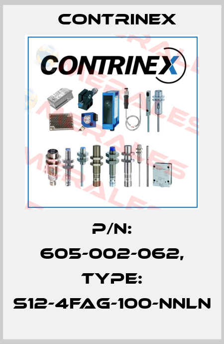 p/n: 605-002-062, Type: S12-4FAG-100-NNLN Contrinex