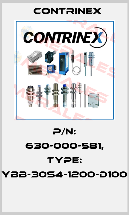 P/N: 630-000-581, Type: YBB-30S4-1200-D100  Contrinex