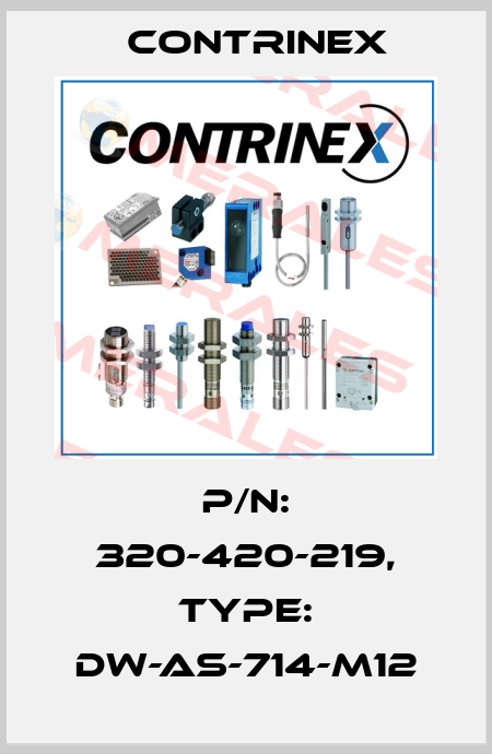 p/n: 320-420-219, Type: DW-AS-714-M12 Contrinex