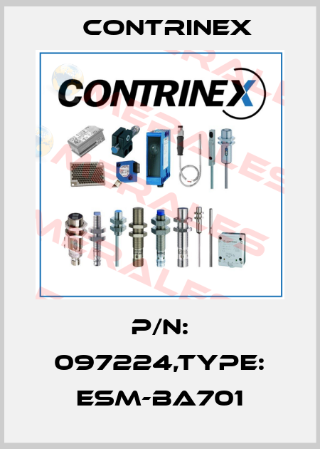 P/N: 097224,Type: ESM-BA701 Contrinex