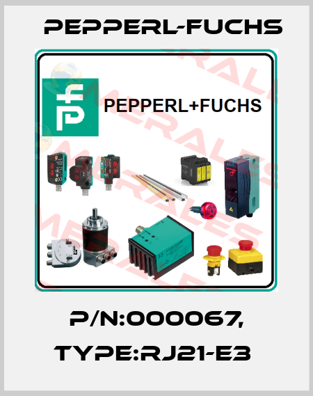P/N:000067, Type:RJ21-E3  Pepperl-Fuchs