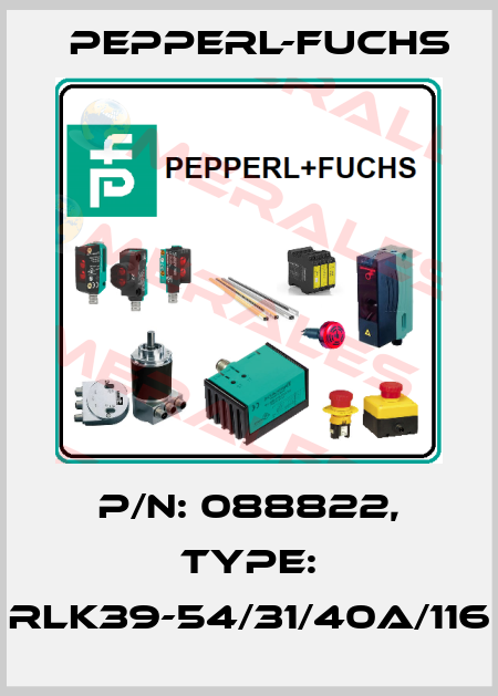 p/n: 088822, Type: RLK39-54/31/40a/116 Pepperl-Fuchs