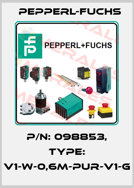 p/n: 098853, Type: V1-W-0,6M-PUR-V1-G Pepperl-Fuchs