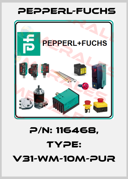 p/n: 116468, Type: V31-WM-10M-PUR Pepperl-Fuchs