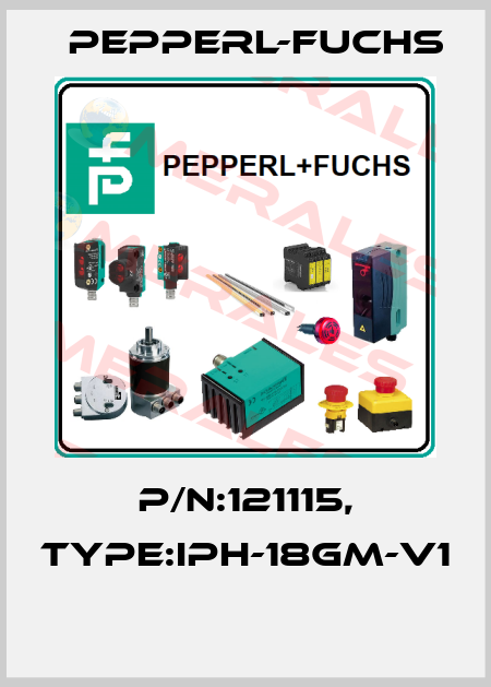 P/N:121115, Type:IPH-18GM-V1  Pepperl-Fuchs