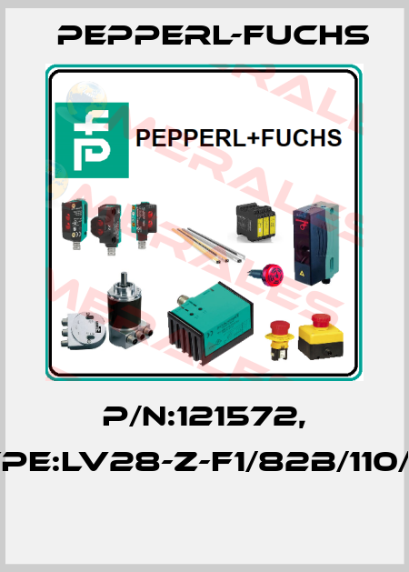 P/N:121572, Type:LV28-Z-F1/82b/110/116  Pepperl-Fuchs