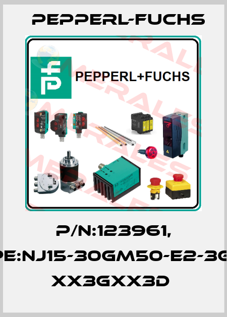 P/N:123961, Type:NJ15-30GM50-E2-3G-3D  xx3Gxx3D  Pepperl-Fuchs