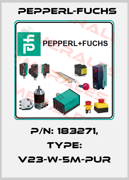 p/n: 183271, Type: V23-W-5M-PUR Pepperl-Fuchs