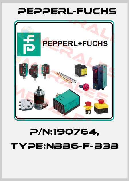 P/N:190764, Type:NBB6-F-B3B  Pepperl-Fuchs