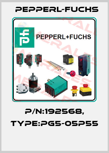 P/N:192568, Type:PG5-05P55  Pepperl-Fuchs