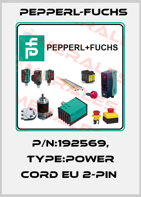 P/N:192569, Type:POWER CORD EU 2-PIN  Pepperl-Fuchs