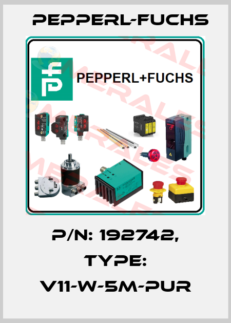 p/n: 192742, Type: V11-W-5M-PUR Pepperl-Fuchs