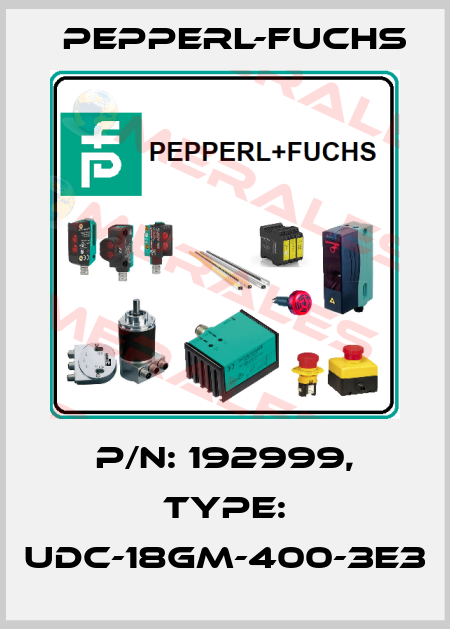 p/n: 192999, Type: UDC-18GM-400-3E3 Pepperl-Fuchs