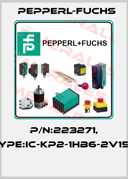 P/N:223271, Type:IC-KP2-1HB6-2V15B  Pepperl-Fuchs