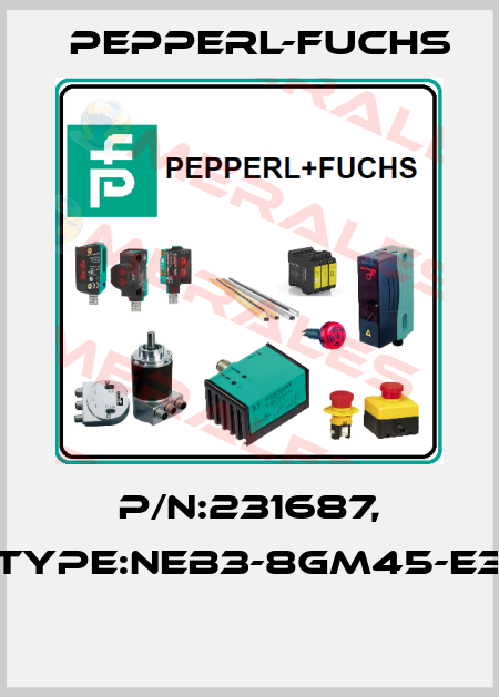 P/N:231687, Type:NEB3-8GM45-E3  Pepperl-Fuchs