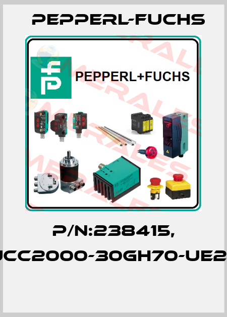 P/N:238415, Type:UCC2000-30GH70-UE2R2-V15  Pepperl-Fuchs
