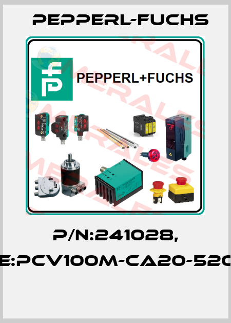 P/N:241028, Type:PCV100M-CA20-520000  Pepperl-Fuchs