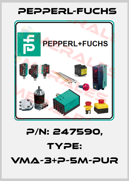 p/n: 247590, Type: VMA-3+P-5M-PUR Pepperl-Fuchs