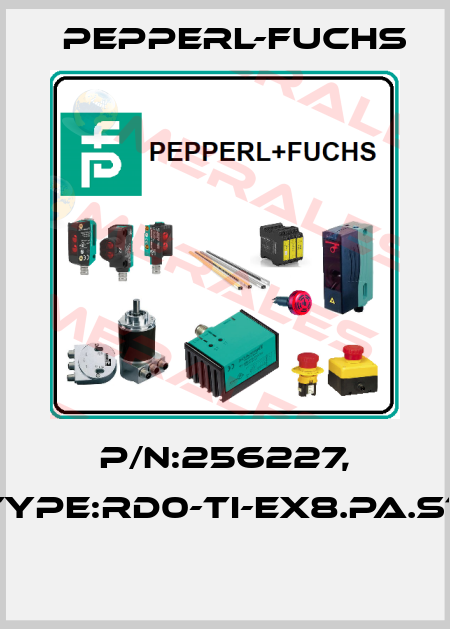 P/N:256227, Type:RD0-TI-Ex8.PA.ST  Pepperl-Fuchs