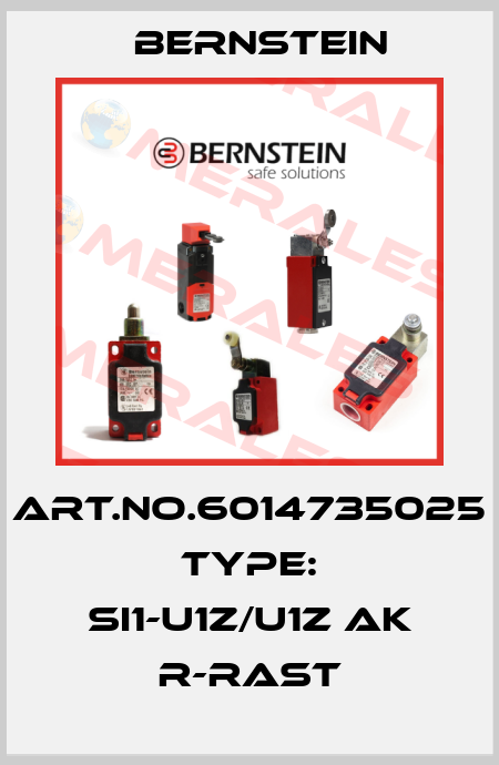 Art.No.6014735025 Type: SI1-U1Z/U1Z AK R-RAST Bernstein