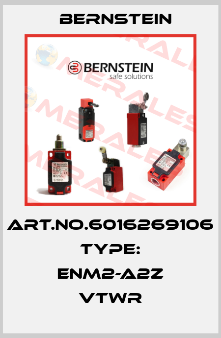Art.No.6016269106 Type: ENM2-A2Z VTWR Bernstein