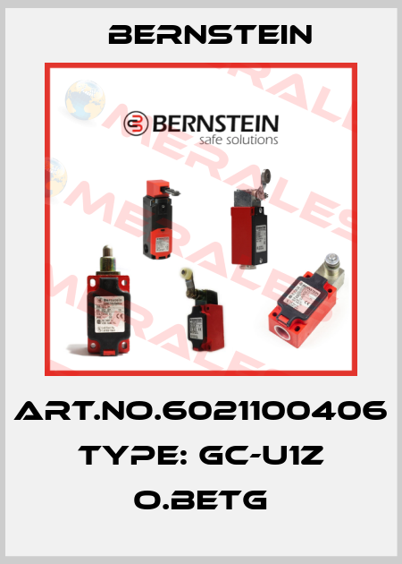 Art.No.6021100406 Type: GC-U1Z O.BETG Bernstein