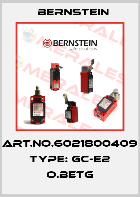 Art.No.6021800409 Type: GC-E2 O.BETG Bernstein