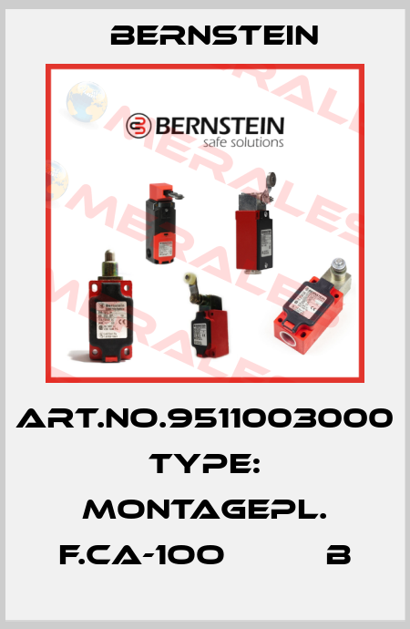 Art.No.9511003000 Type: MONTAGEPL. F.CA-1OO          B Bernstein