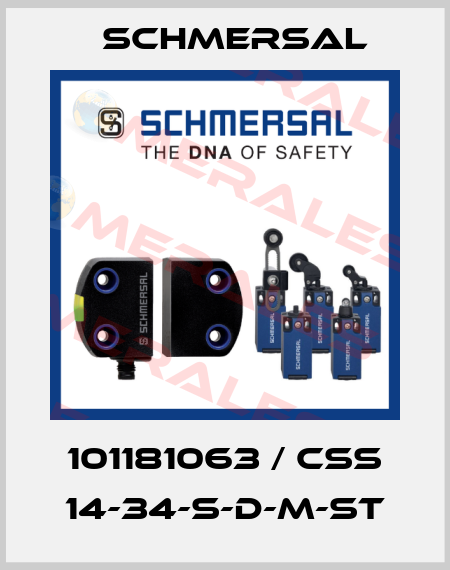 101181063 / CSS 14-34-S-D-M-ST Schmersal