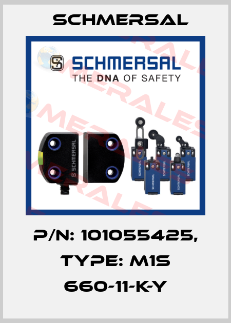 p/n: 101055425, Type: M1S 660-11-K-Y Schmersal