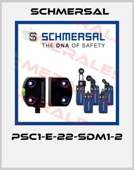 PSC1-E-22-SDM1-2  Schmersal