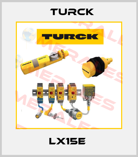 LX15E  Turck