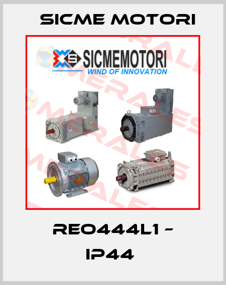 REO444L1 – IP44  Sicme Motori