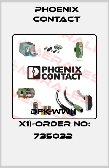 DFK-WW(1  X1)-ORDER NO: 735032  Phoenix Contact