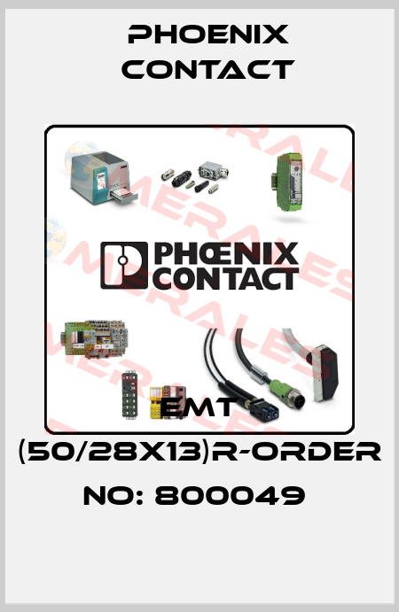 EMT (50/28X13)R-ORDER NO: 800049  Phoenix Contact