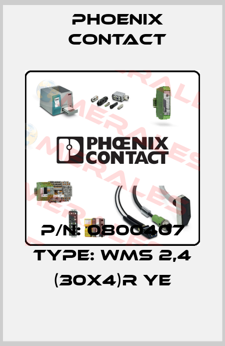 P/N: 0800407 Type: WMS 2,4 (30X4)R YE Phoenix Contact