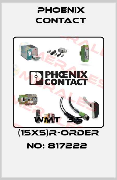 WMT  3,5 (15X5)R-ORDER NO: 817222  Phoenix Contact