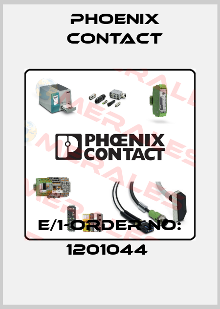 E/1-ORDER NO: 1201044  Phoenix Contact