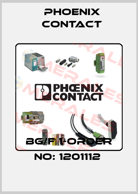 BG/F 1-ORDER NO: 1201112  Phoenix Contact
