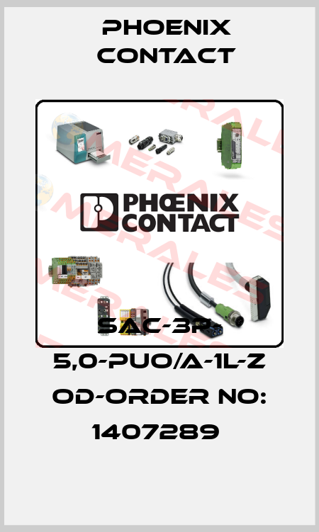 SAC-3P- 5,0-PUO/A-1L-Z OD-ORDER NO: 1407289  Phoenix Contact