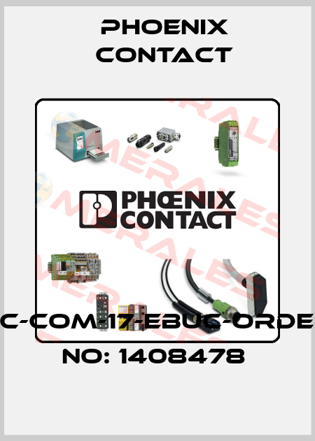 HC-COM-17-EBUC-ORDER NO: 1408478  Phoenix Contact