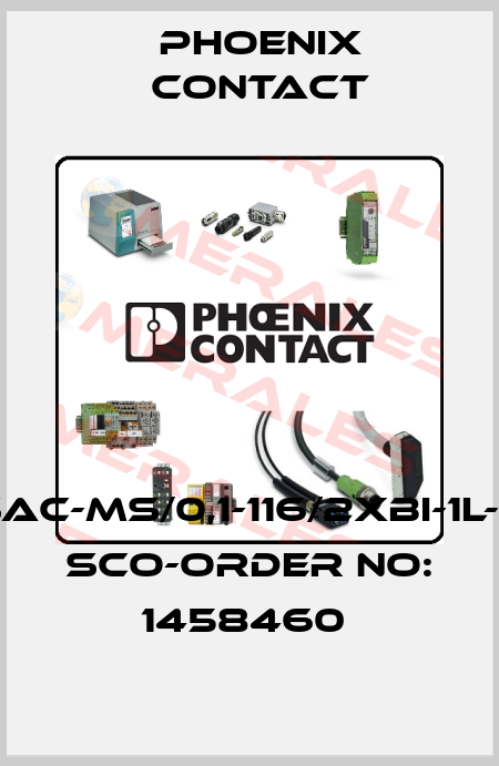 SAC-MS/0,1-116/2XBI-1L-Z SCO-ORDER NO: 1458460  Phoenix Contact