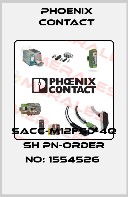 SACC-M12FSD-4Q SH PN-ORDER NO: 1554526  Phoenix Contact