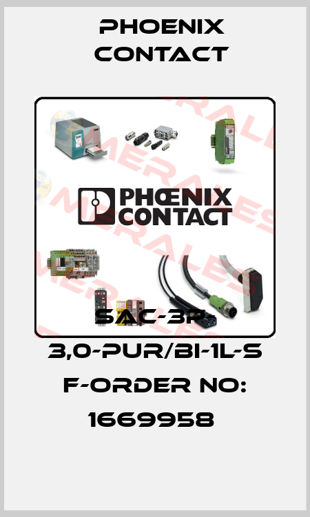 SAC-3P- 3,0-PUR/BI-1L-S F-ORDER NO: 1669958  Phoenix Contact