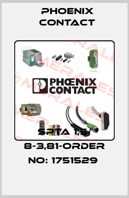 SPTA 1,5/ 8-3,81-ORDER NO: 1751529  Phoenix Contact