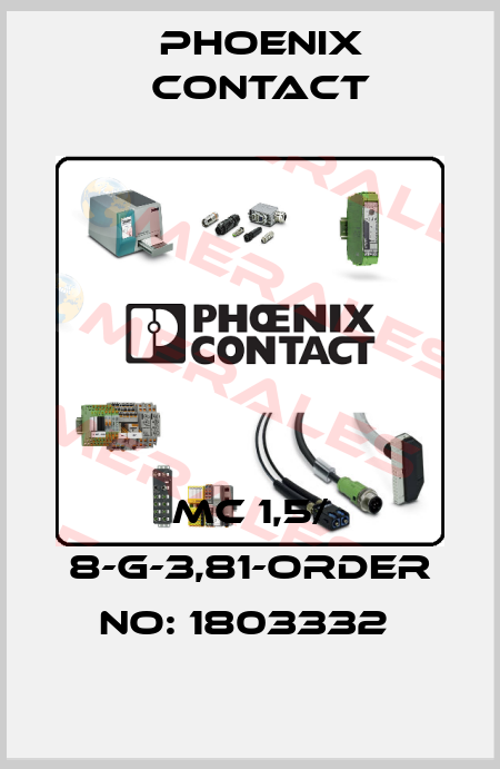 MC 1,5/ 8-G-3,81-ORDER NO: 1803332  Phoenix Contact