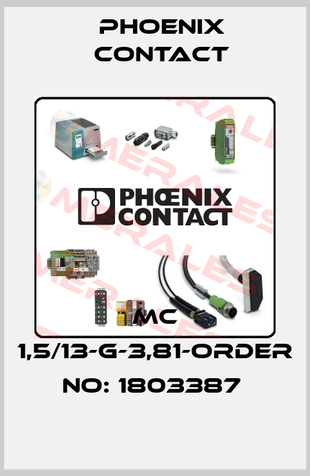 MC 1,5/13-G-3,81-ORDER NO: 1803387  Phoenix Contact
