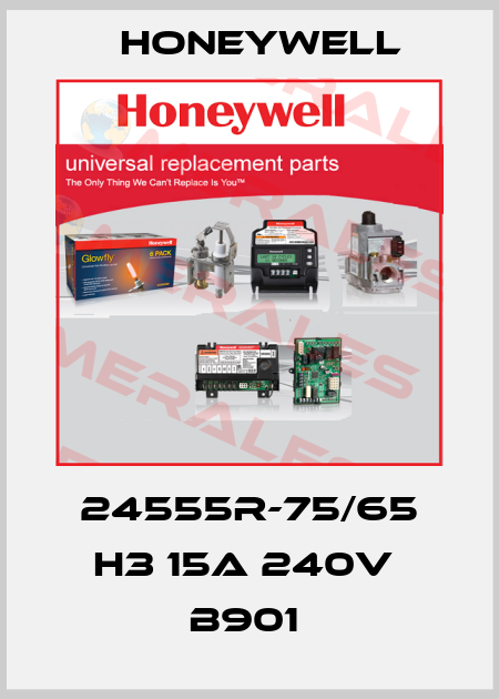 24555R-75/65 H3 15A 240V  B901  Honeywell